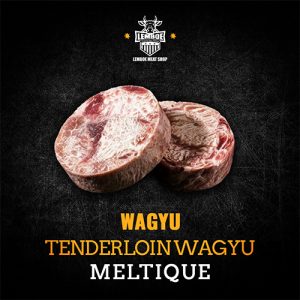 TENDERLOIN WAGYU MELTIK