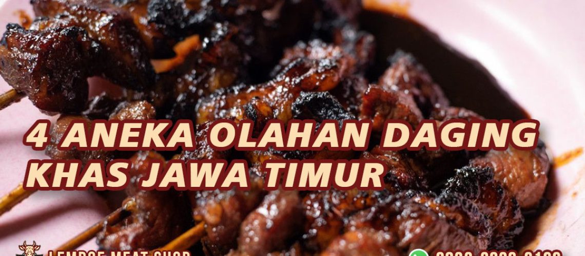 4 Aneka Olahan Daging Khas Jawa Timur