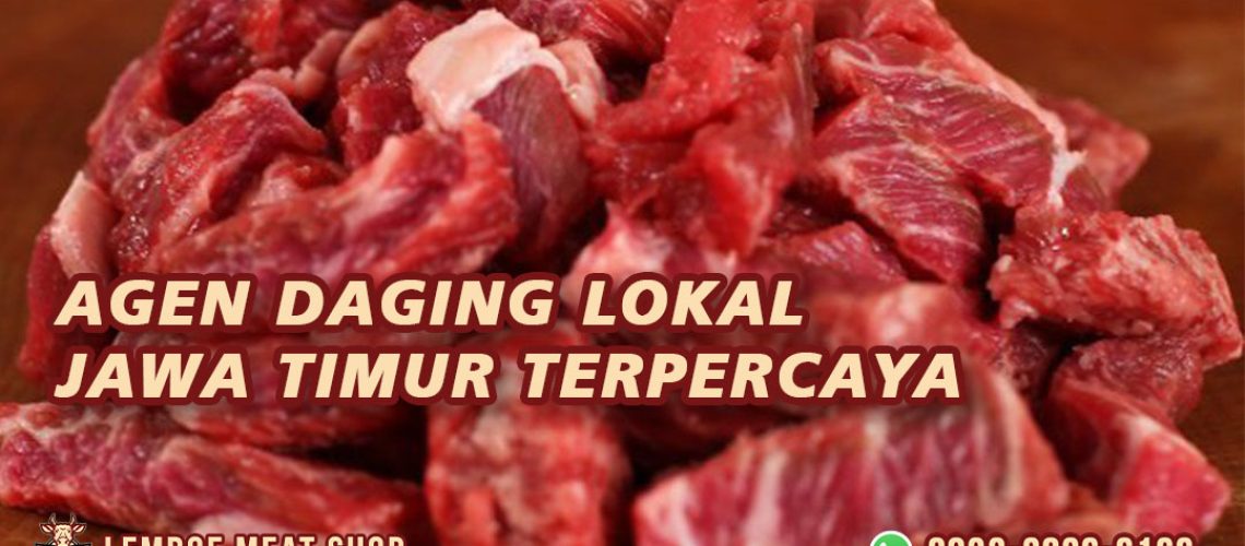 Agen Daging Lokal Jawa Timur Terpercaya