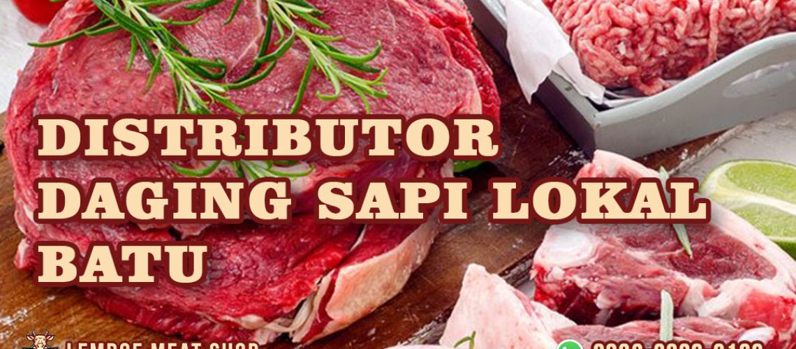 Distributor Daging Sapi Lokal Batu