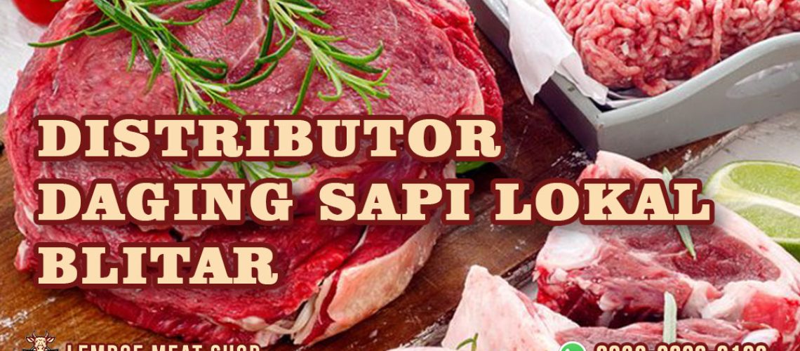 Distributor Daging Sapi Lokal Blitar