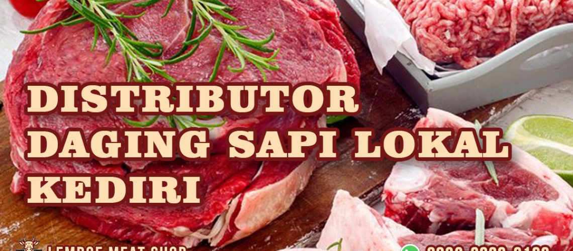 Distributor Daging Sapi Lokal Kediri