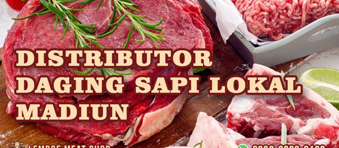 Distributor Daging Sapi Lokal Madiun