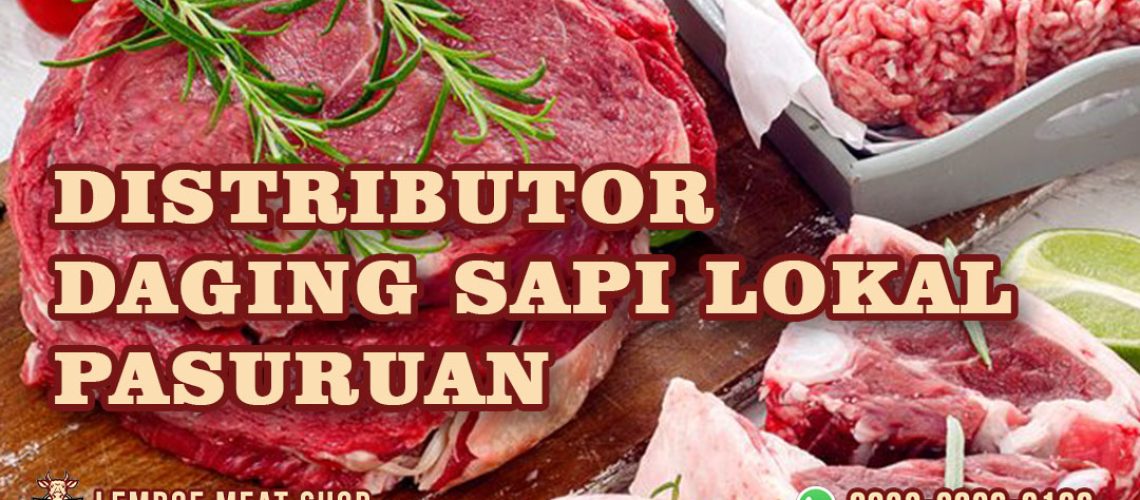 Distributor Daging Sapi Lokal Pasuruan