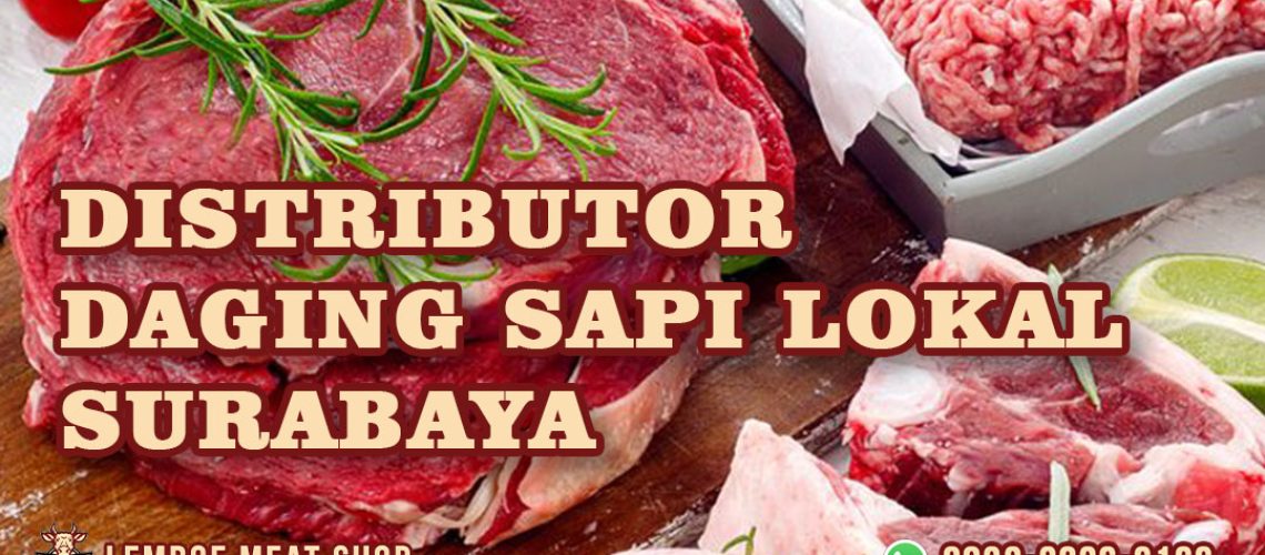 Distributor Daging Sapi Lokal Surabaya