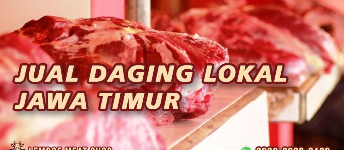 Jual Daging Lokal Jawa Timur