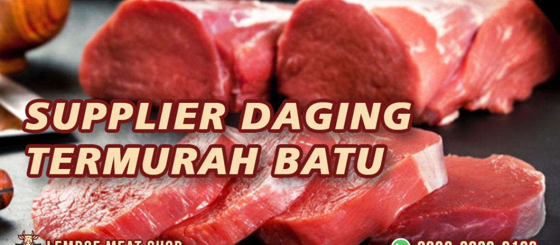 Supplier Daging Termurah Batu