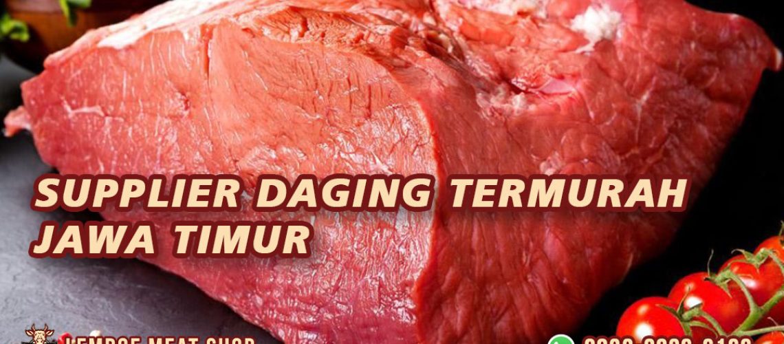 Supplier Daging Termurah Jawa Timur