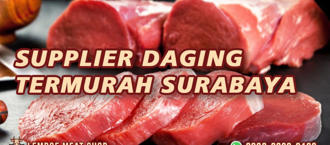 Supplier Daging Termurah Surabaya